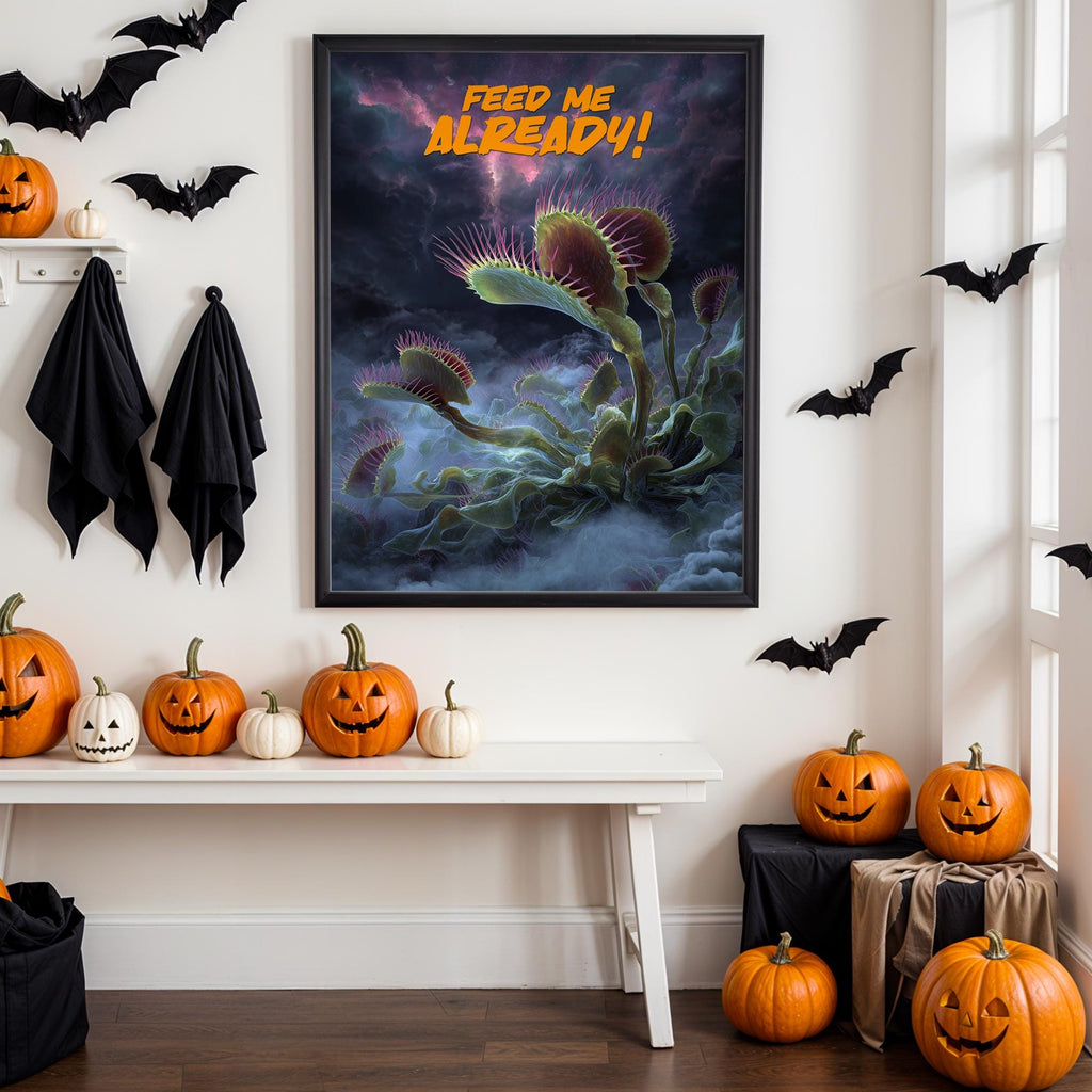 Carnivorous Halloween Poster – Venus Flytrap “Feed Me Already!” Spooky Wall Art