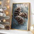 Pinecone Winter Poster – Nature’s Gift of Winter Rustic Holiday Wall Art